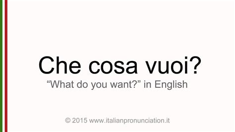 voglio in inglese|vuoi in italian.